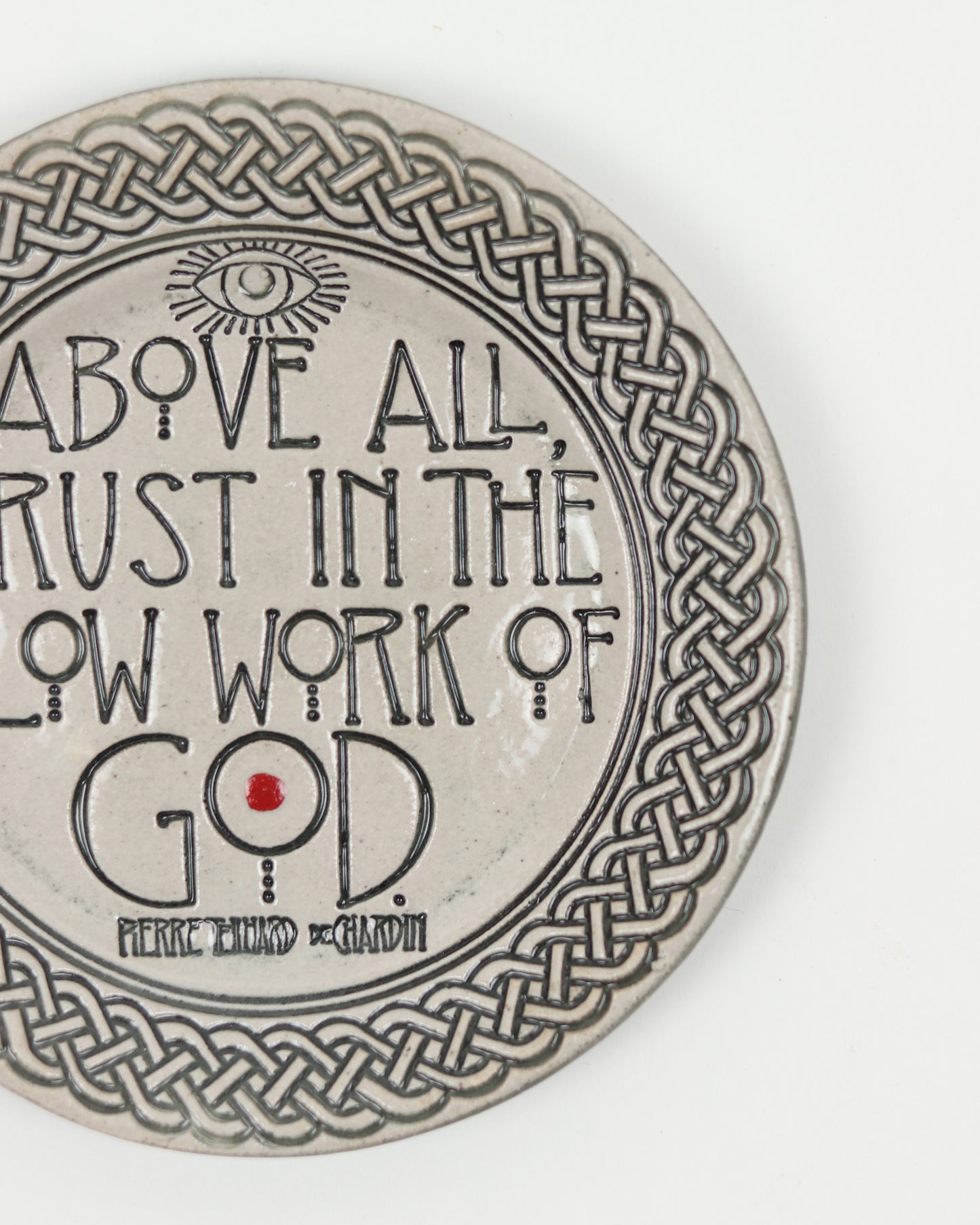 Above All Trust in the Slow Work Mini Plate