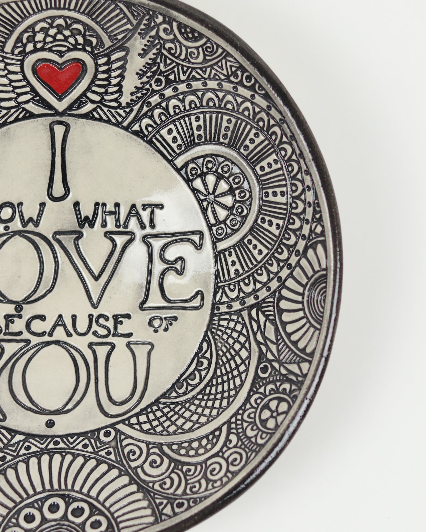 I Know What Love Is Because of You Carved Bowl
