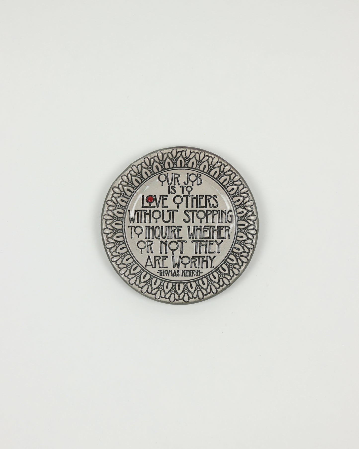 Our Job Is To Love Others Mini Plate