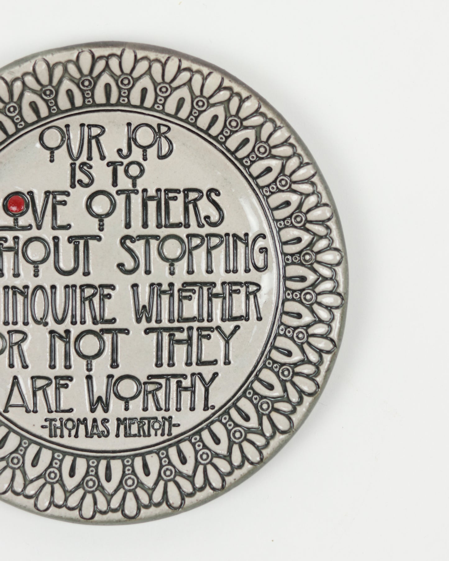 Our Job Is To Love Others Mini Plate