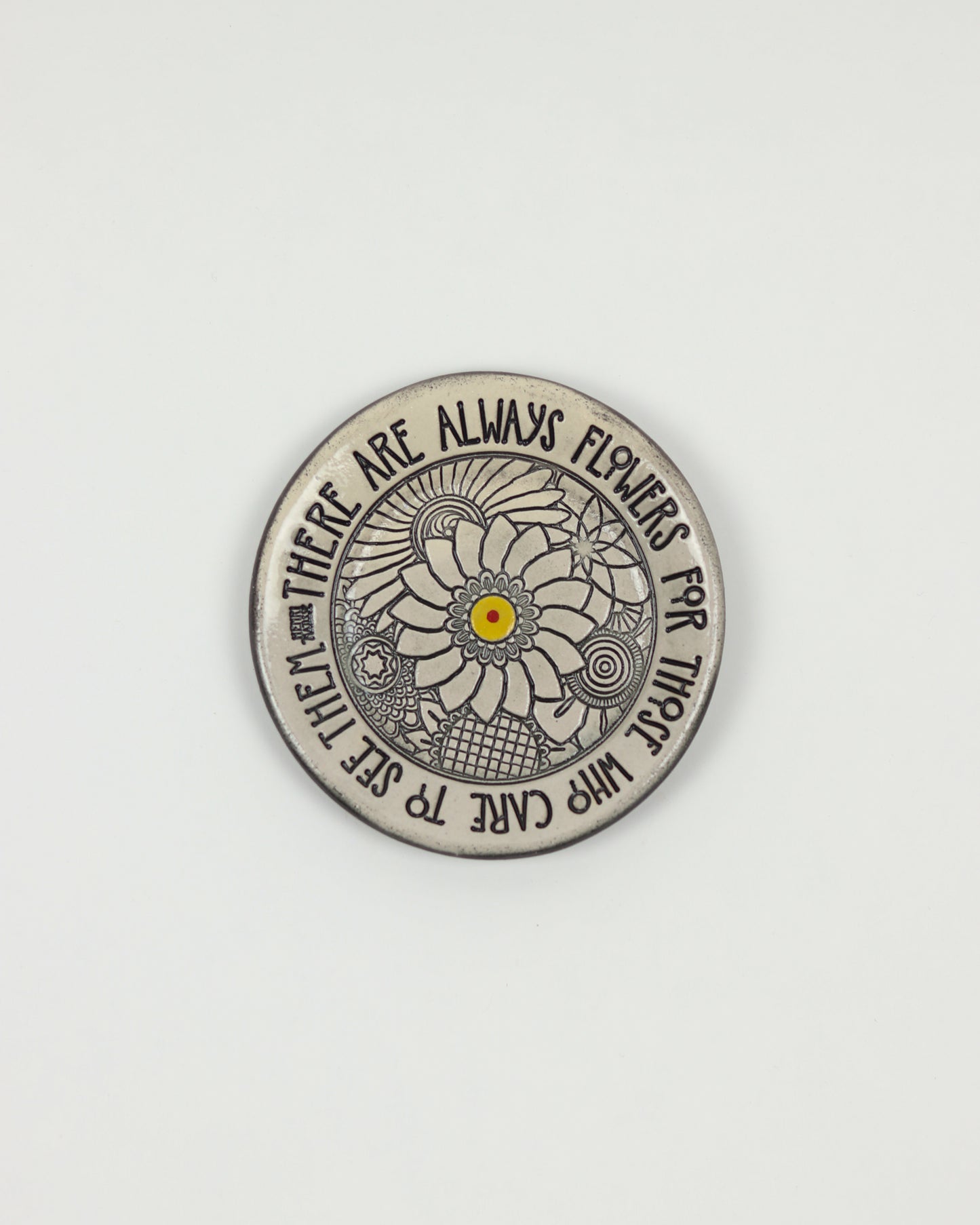 There Are Always Flowers Mini Plate