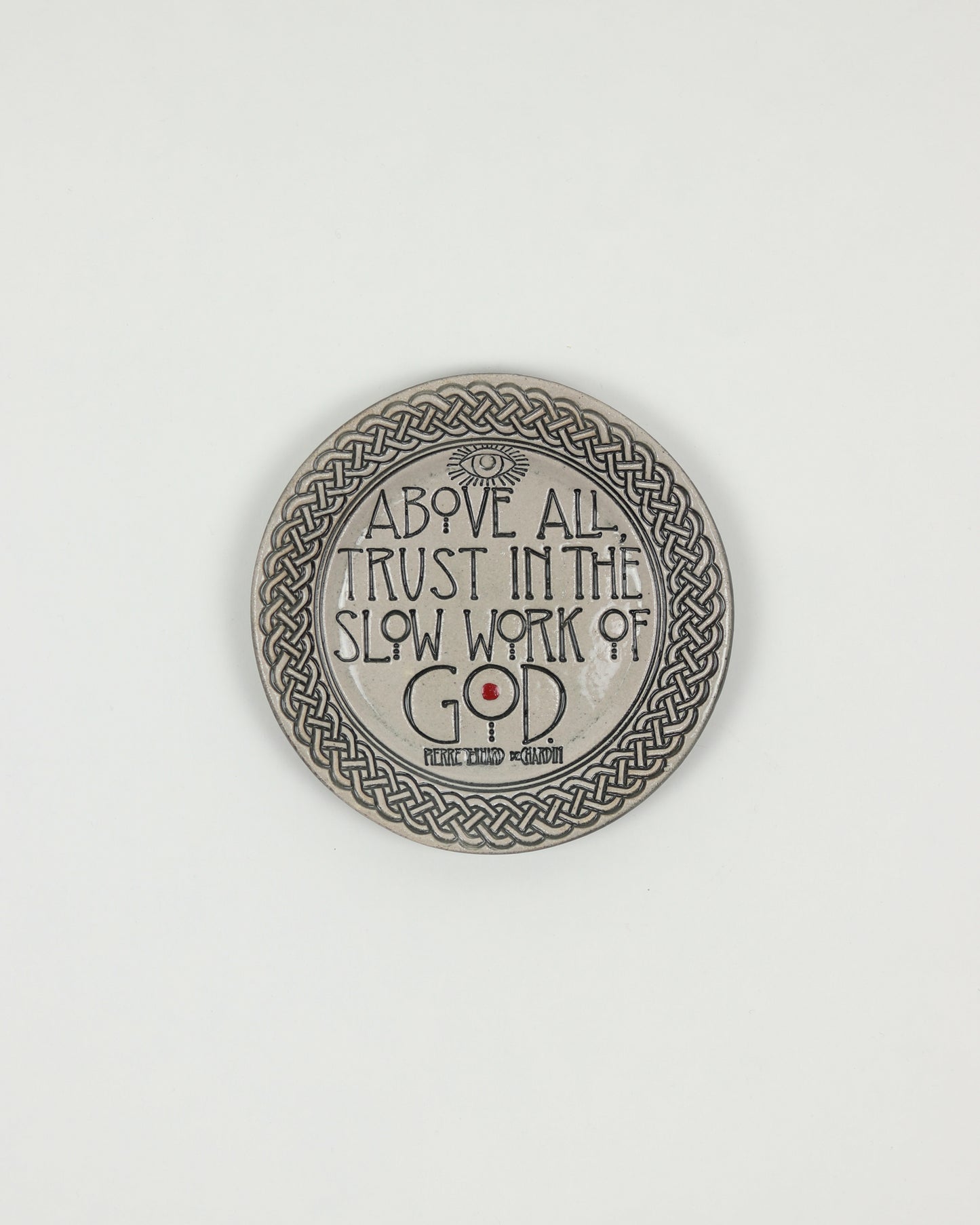 Above All Trust in the Slow Work Mini Plate