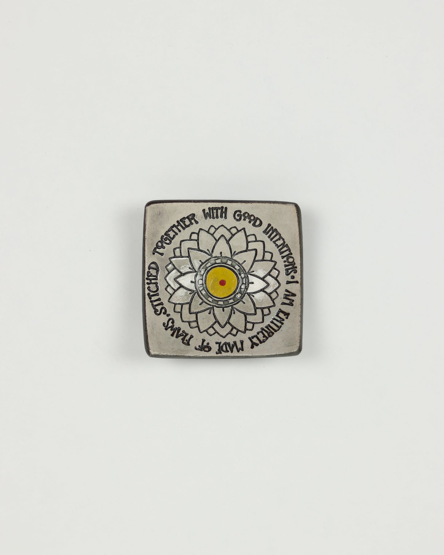 I Am Entirely Made of Flaws Pin Dish