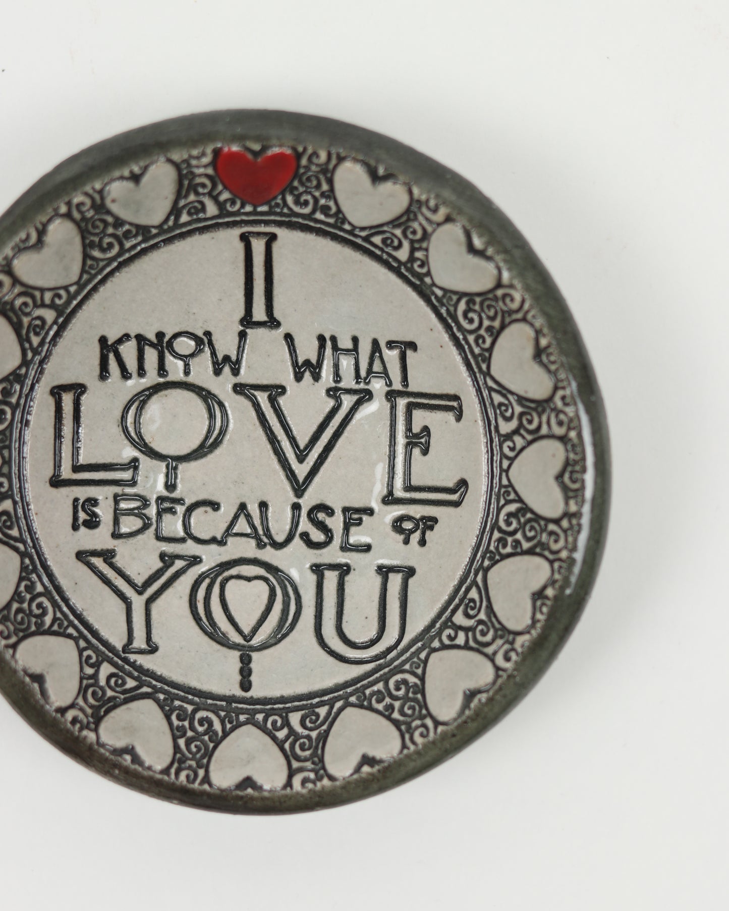 I Know What Love Is Because of You Mini Bowl