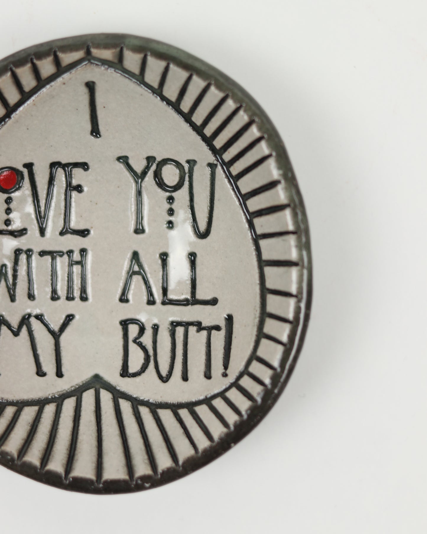 Love You With All My Butt Mini Bowl