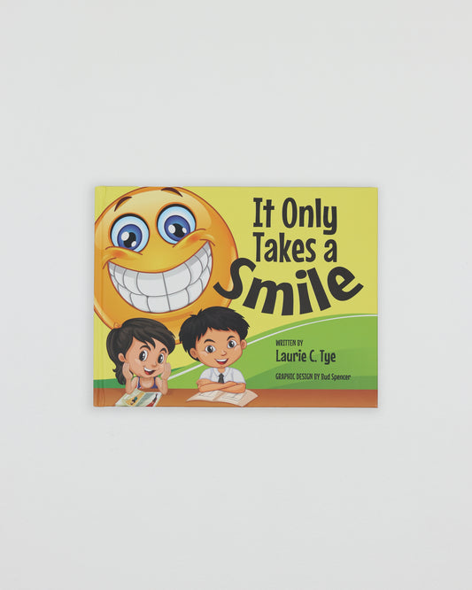 It Only Takes a Smile